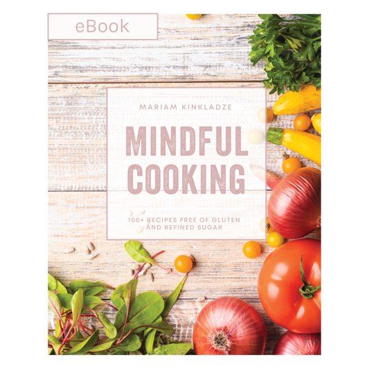 Mindful Cooking - eBook / Available on Kindle - MARIAM 